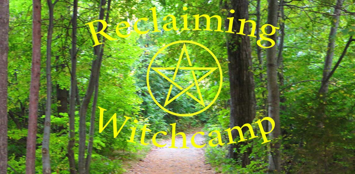 path leading away through forest with yellow pentacle surrounded by words: Reclaiming Witchcamp